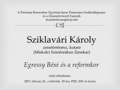 Sziklavári Károly miskolci zenetörténész, kutató előadása